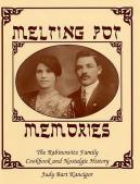 Melting Pot Memories: A book by Judy Bart Kancigor.